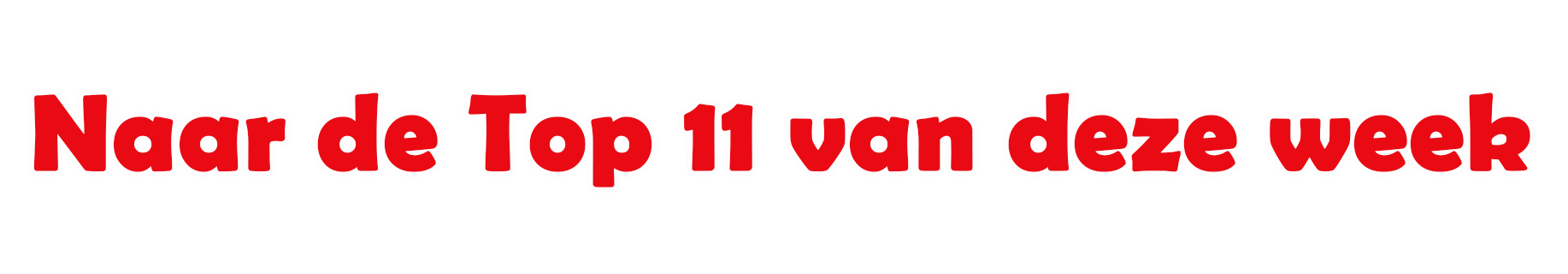 Naar de Top 11